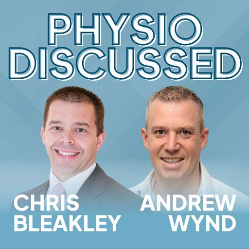 [Physio Discussed] All things ankle: assessment, imaging & evidence-based rehab with Dr Chris Bleakley and Andrew Wynd