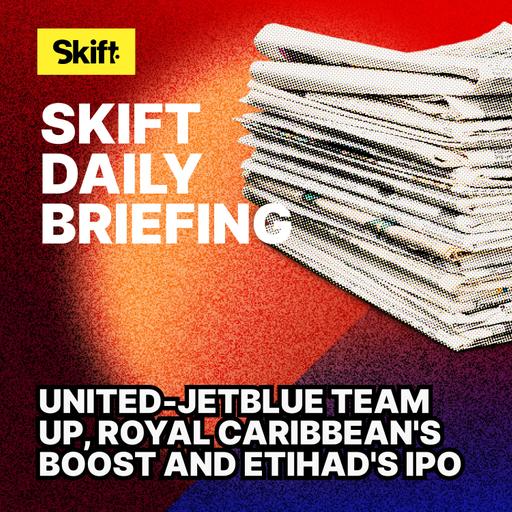 United-JetBlue Team up, Royal Caribbean's Boost and Etihad's IPO