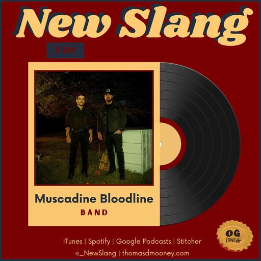 224: Muscadine Bloodline
