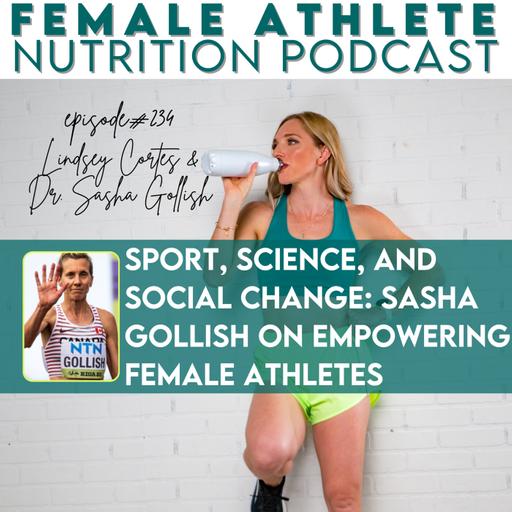 Sport, Science, and Social Change: Sasha Gollish on Empowering Female Athletes