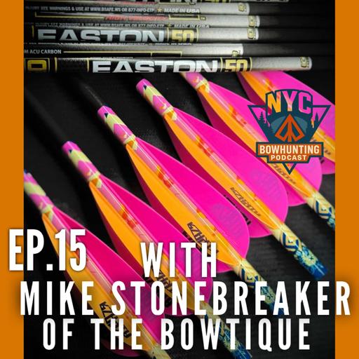 NYCBP EP.15 - Mike Stonebreaker of The Bowtique
