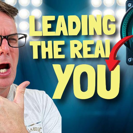 🟢 The Green Room: Leading The Real You