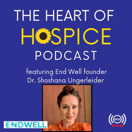 An Authentic Conversation With End Well Founder Dr. Shoshana Ungerleider