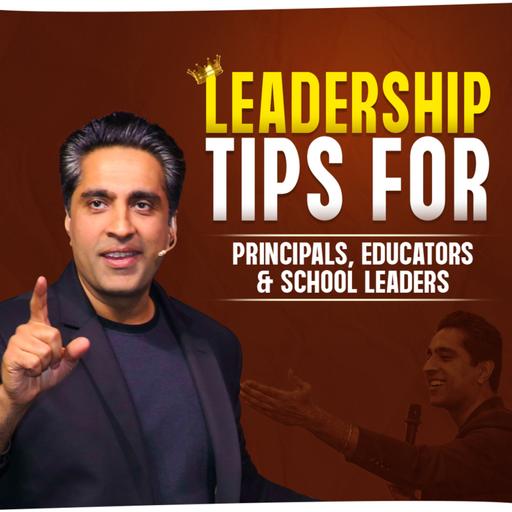 Leadership Tips for Principals, Educators & School Leaders | How to Lead Schools in a Changing World