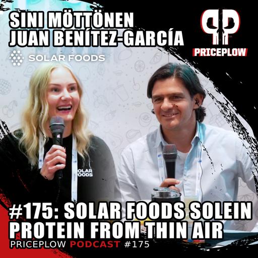 #175: Protein "Out of Thin Air" with Solar Foods Solein - Juan Benítez-García & Sini Möttönen