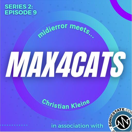midierror meets... Christian Kleine aka Max4Cats - Ableton Live, Max4Live, & More