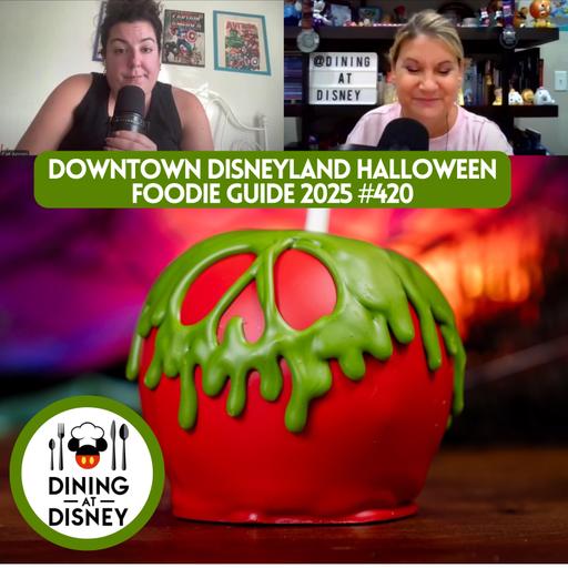 Downtown Disneyland Halloween Foodie Guide 2025