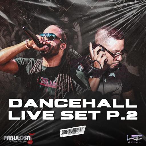 Dancehall Live Set (P.2) By La Secta Crew & Fabulosa Estereo 2025