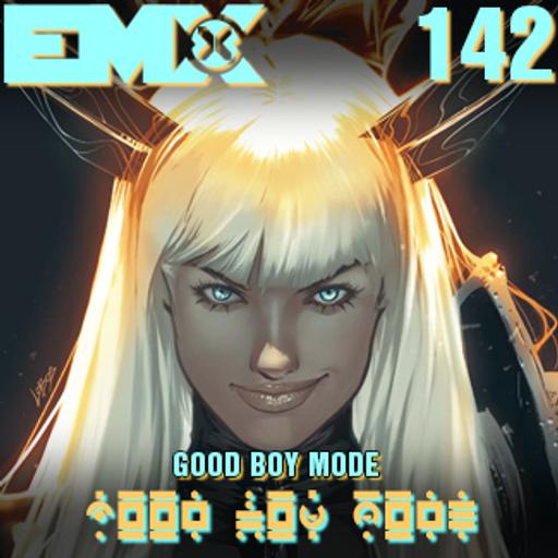 EMX Episode 142: Good Boy Mode