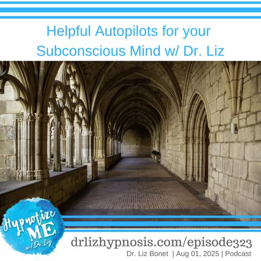 HM323 Helpful Autopilots for your Subconscious Mind