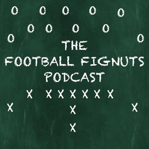 The Football Fignuts Podcast #354 [Wide Receiver Wars & Raiders Weirdness]