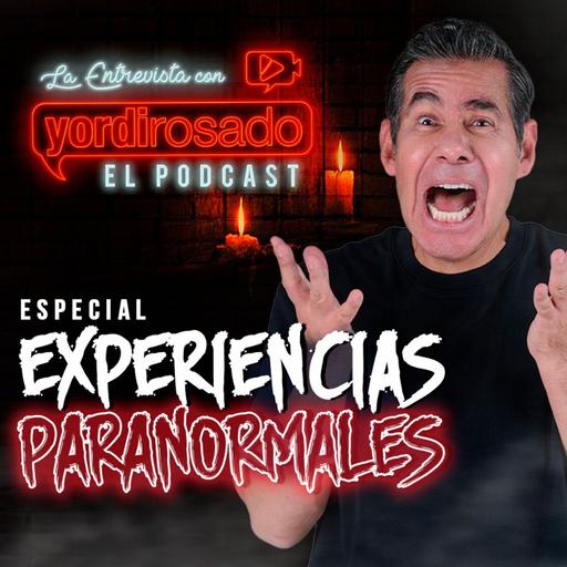 ESPECIAL PARANORMAL: RELATOS REALES DE INVITADOS