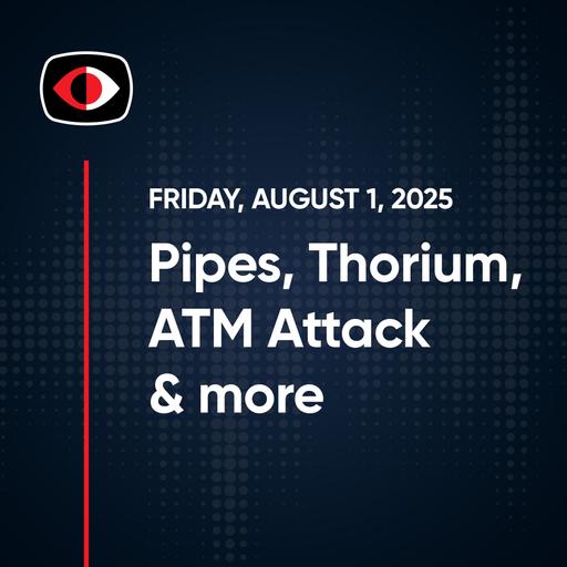 Pipes, Thorium, Excel, ATM Hillbilly Cannibal Attack, Lambdas, AIs, Aaran Leyland - SWN #499
