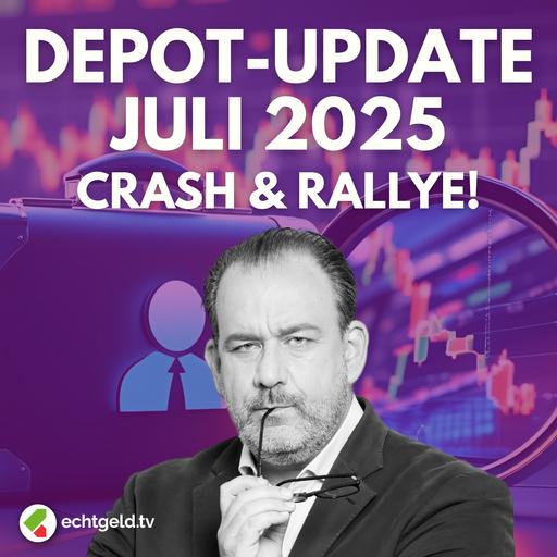 egtv #416 Juli 2025 Depot-Update: Novo Nordisk crasht, Trade Desk explodiert, Warner Bros. vor Aufspaltung!