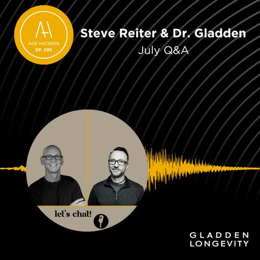 July Q&A - Episode 295