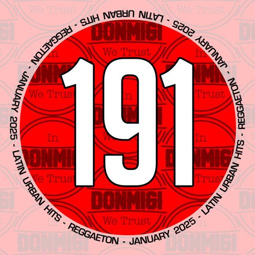 Reggaeton Hits January 2025 Episode #191