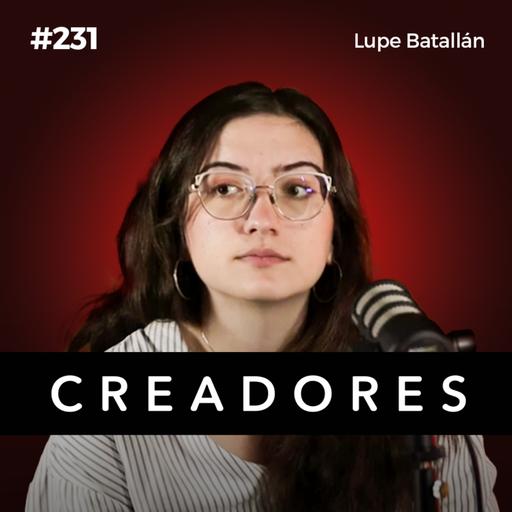 El Lado Oscuro del Feminismo y "Liberación" Feminista | Lupe Batallan (Ep. 231)
