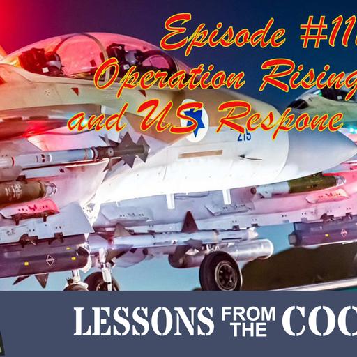 Episode #111: Operation Rising Lion and US Response Options