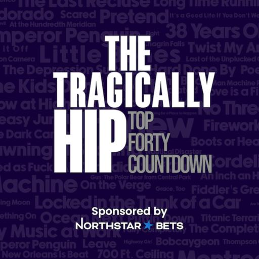 The Tragically Hip Top Forty Countdown: Song 11 – Thomas from Belgium