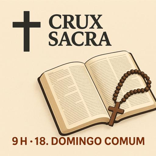 🎙️ 18º Domingo do Tempo Comum - 9h