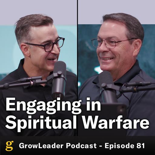 81 | Engaging in Spiritual Warfare - Chris Hodges