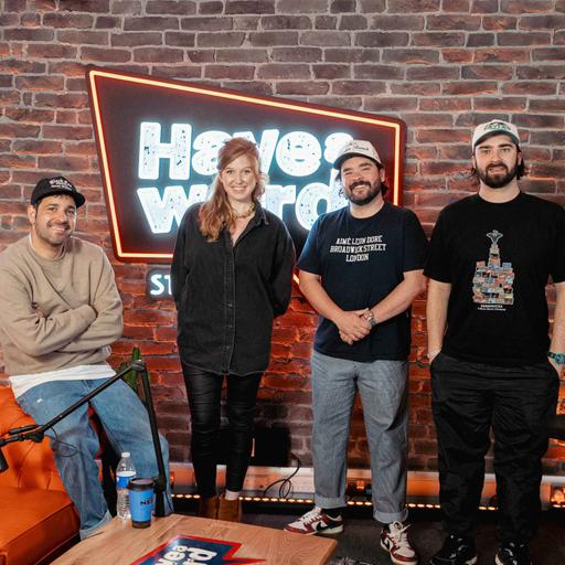 #340 with Hatty Preston & Danny McLoughlin - Have A Word w/Adam, Dan & Carl