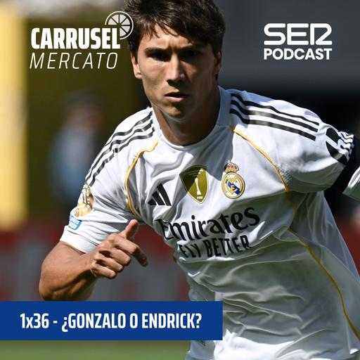 Carrusel Mercato | Endrick o Gonzalo: ¿Quién será el '9' del Real Madrid? #36