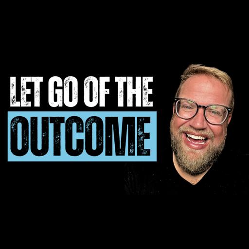 How LETTING GO of the outcome helped me GROW my real estate BUSINESS (Ep 469)