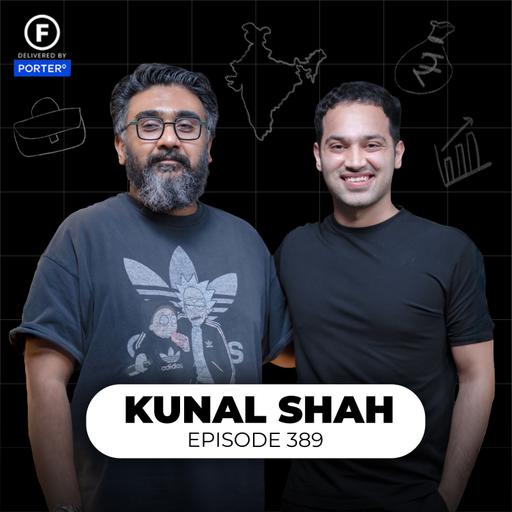 Why the Rich Think Differently: Millionaire Mindset & Wealth Secrets - Kunal Shah |FO389 Raj Shamani