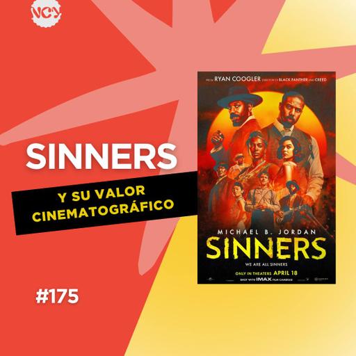 Episodio 175 | El valor cinematográfico de "Sinners" (Pecadores)
