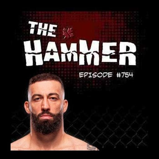 The Hammer MMA Radio - Episode 754