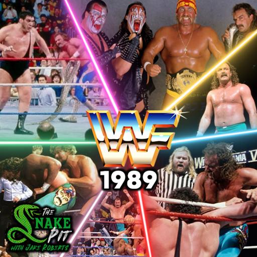 The Snake Pit Ep. 140: WWF 1989
