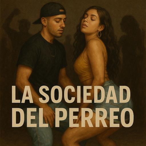 Buruleando S6-31: La sociedad del perreo