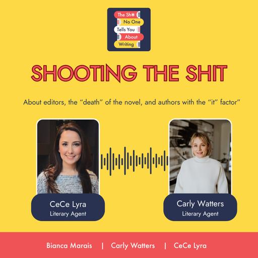 Shooting The Shit: About Editors, The "Death" Of The Novel & Authors With The "It" Factor