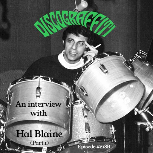 Hal Blaine (Part 1) (The Chuck Granata Pet Sounds Interview Series) (Ep. 218B)