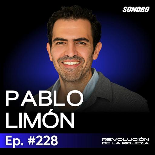 228. La reinvención de un financiero: dinero, salud mental y propósito con Pablo Limón