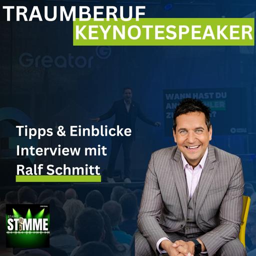 Traumberuf Keynotespeaker - Interview mit Ralf Schmitt