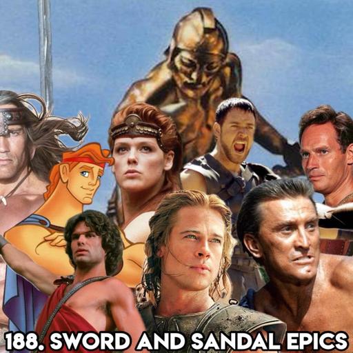 188. SWORD AND SANDALS EPICS (With Josh, Host of Real Reel Talk Podcast)