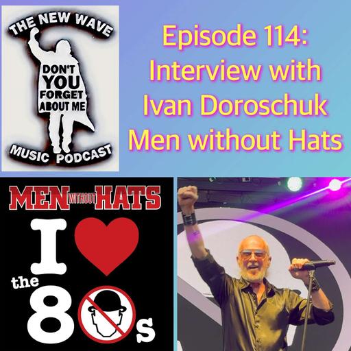 Interview: Ivan Doroschuk from Men Without Hats