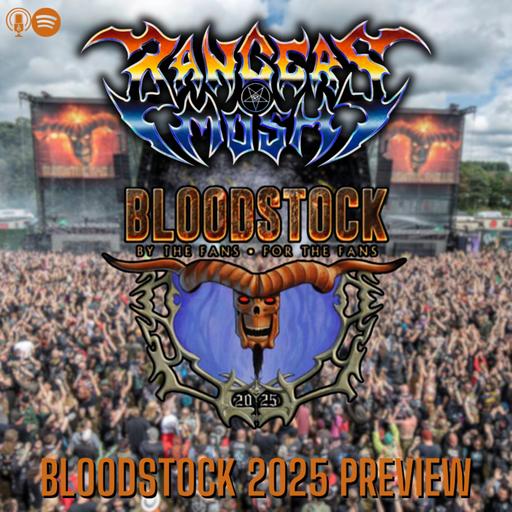 Bloodstock 2025 Preview