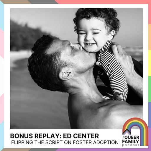 BONUS REPLAY: Flipping the Script on Foster Adoption
