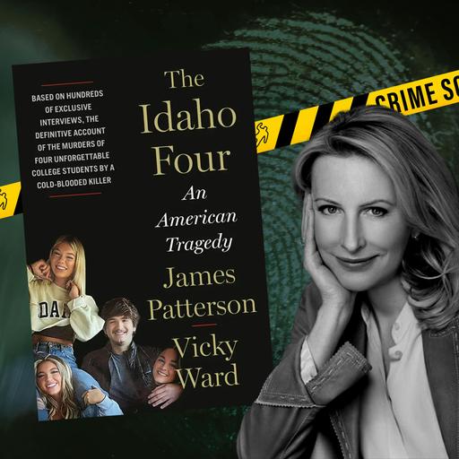 Think Twice: The Idaho Four Tragedy with Vicky Ward