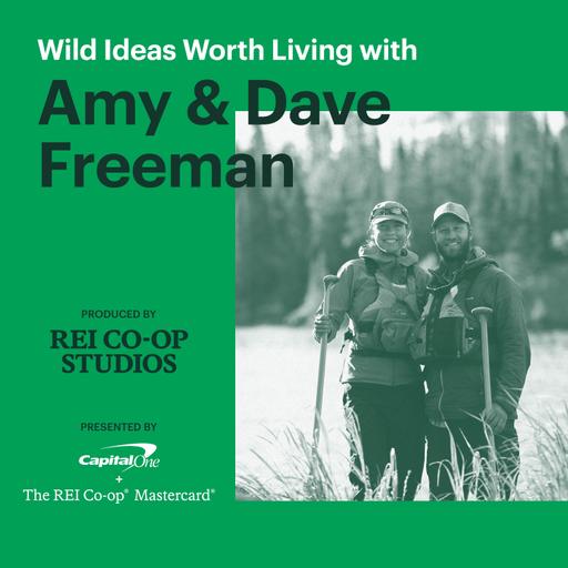 Living in the Wild for a Year with Amy and Dave Freeman