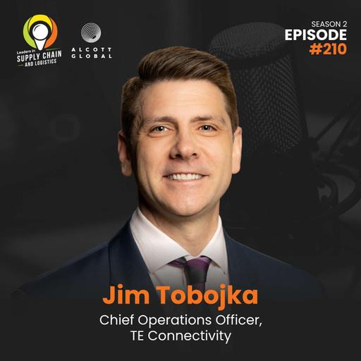 #210: Operational Innovation at TE Connectivity with Jim Tobojka