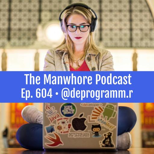 Ep. 604: Support Group for Men Who Can't Get Laid