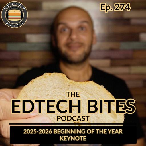 Ep. 274 | 2025-2026 Beginning Of The Year Keynote