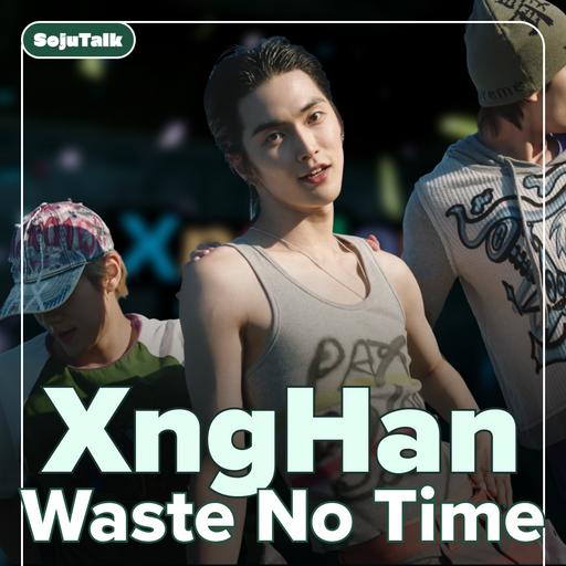 EP338: XngHan, Yena, Say My Name!
