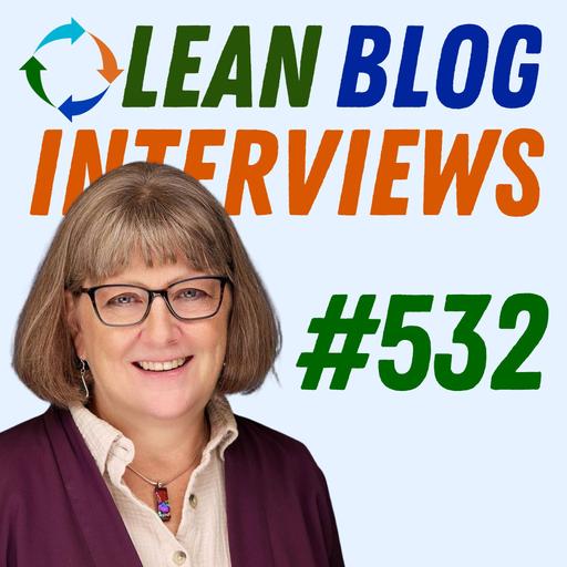 Coaching Relentless Problem Solvers and Building a Culture of Lean Thinking -- Anne Frewin's Leadership Approach