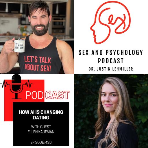 Episode 420: How AI is Changing Dating