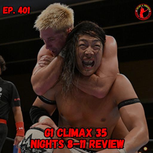G1 Climax 35 Nights 8-11 Review